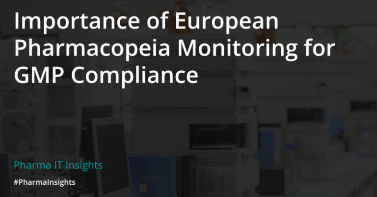 Importance of European Pharmacopeia Monitoring for GMP Compliance